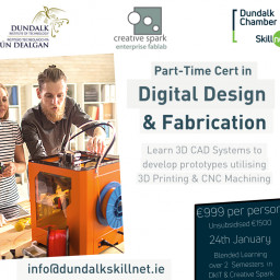 Our digital Design and Fabrication course with DKiT and Dundalk Skillnet