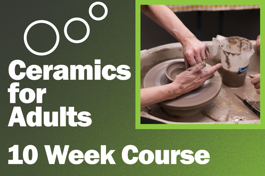 10 week Ceramics for Adults Wednesday Evening