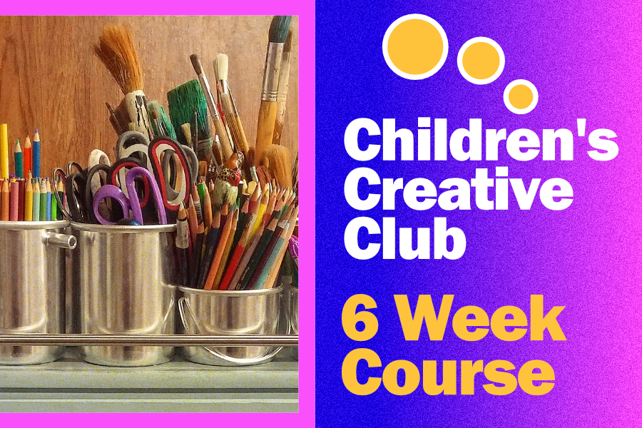 6 Week Creative Club Children 8 to 13 years